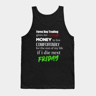 Forex Day Trading Funny Design Tank Top